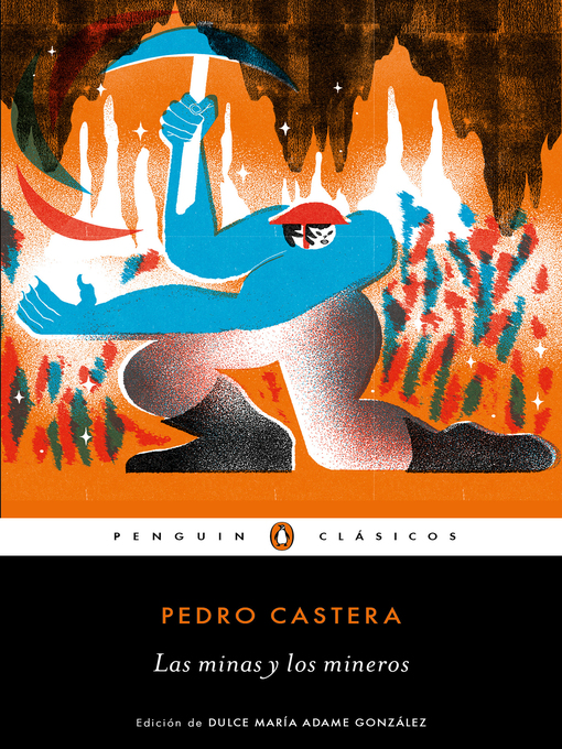 Cover image for Las minas y los mineros